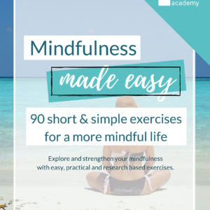 Mindfulness made easy - 90 exercises